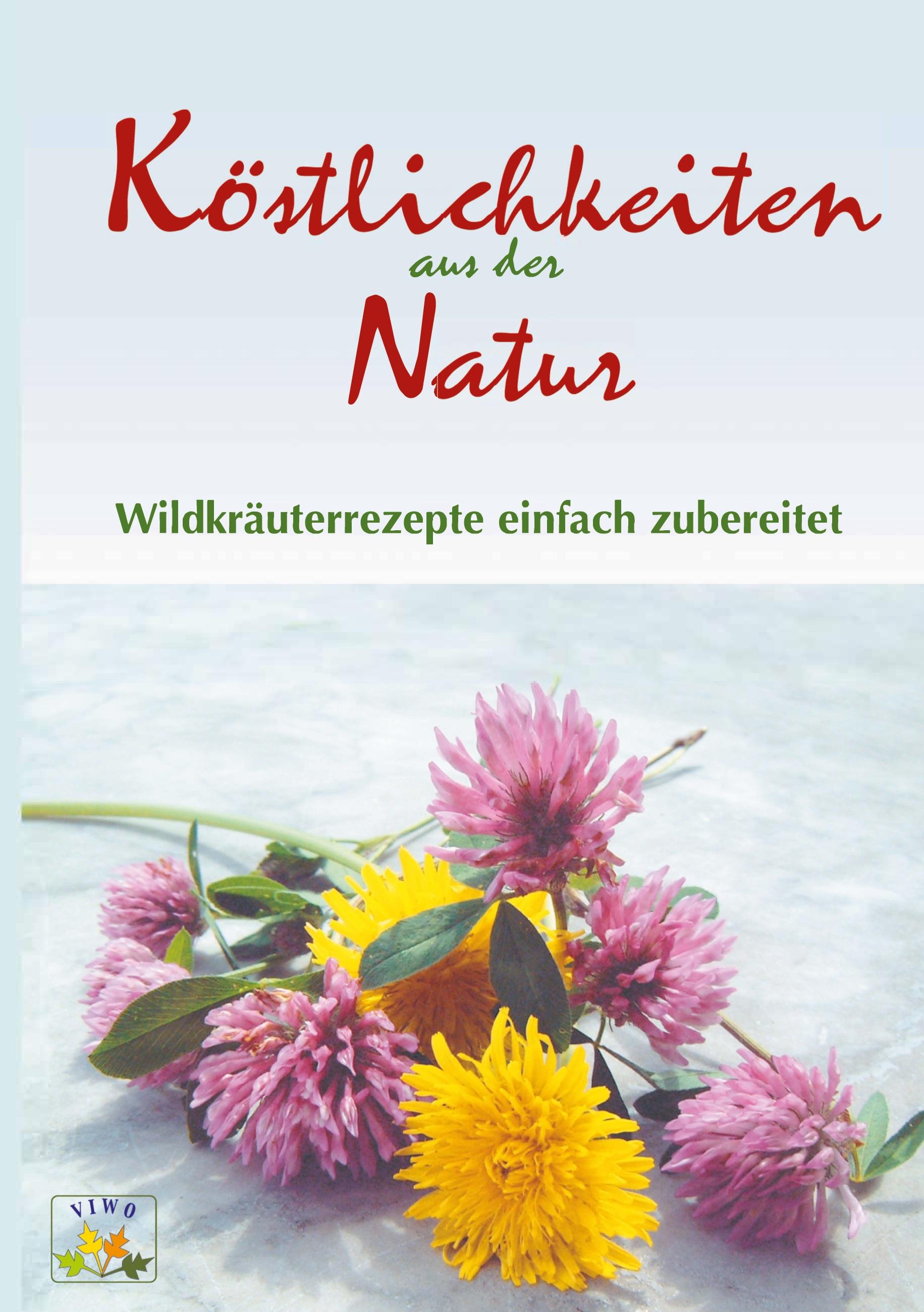 Vorderes Coverbild Köstlichkeiten aus der Natur
