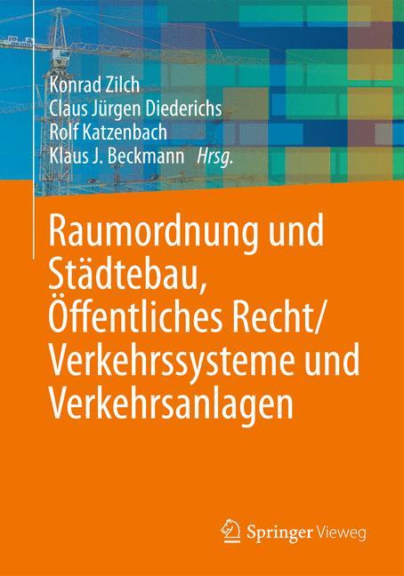 Vorderes Coverbild Raumordnung und Städtebau, Öffentliches Baurecht / Verkehrssysteme und Verkehrsanlagen