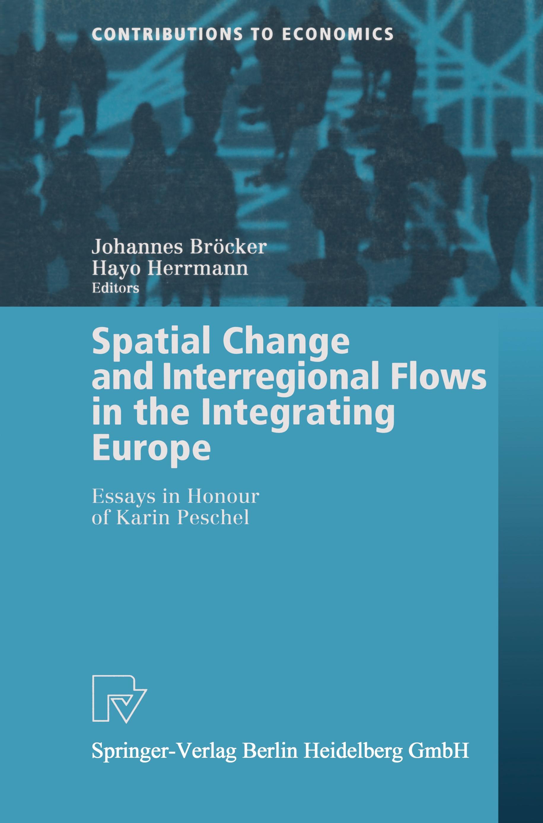 Vorderes Coverbild Spatial Change and Interregional Flows in the Integrating Europe