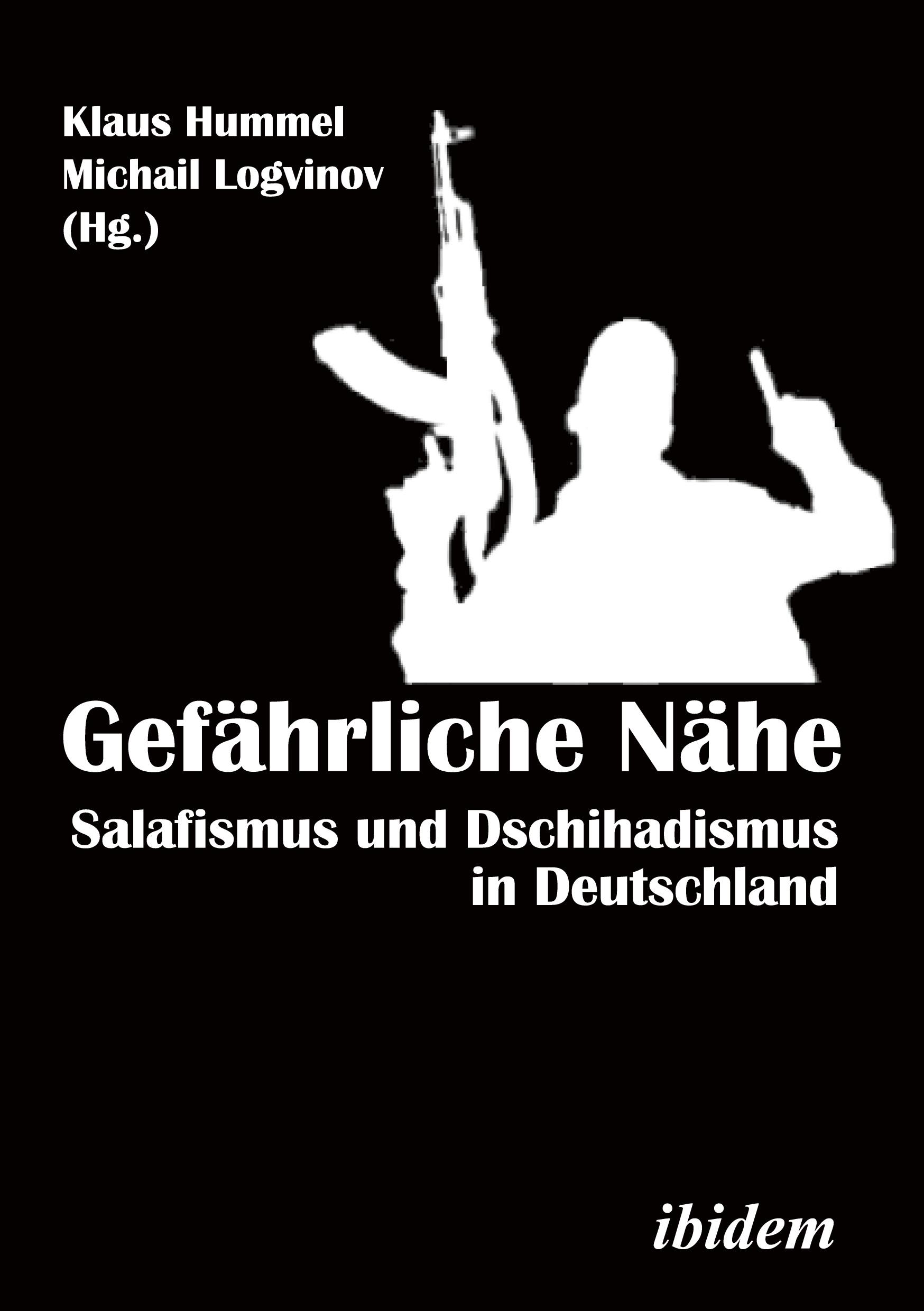 Vorderes Coverbild Gefährliche Nähe. Salafismus und Dschihadismus in Deutschland
