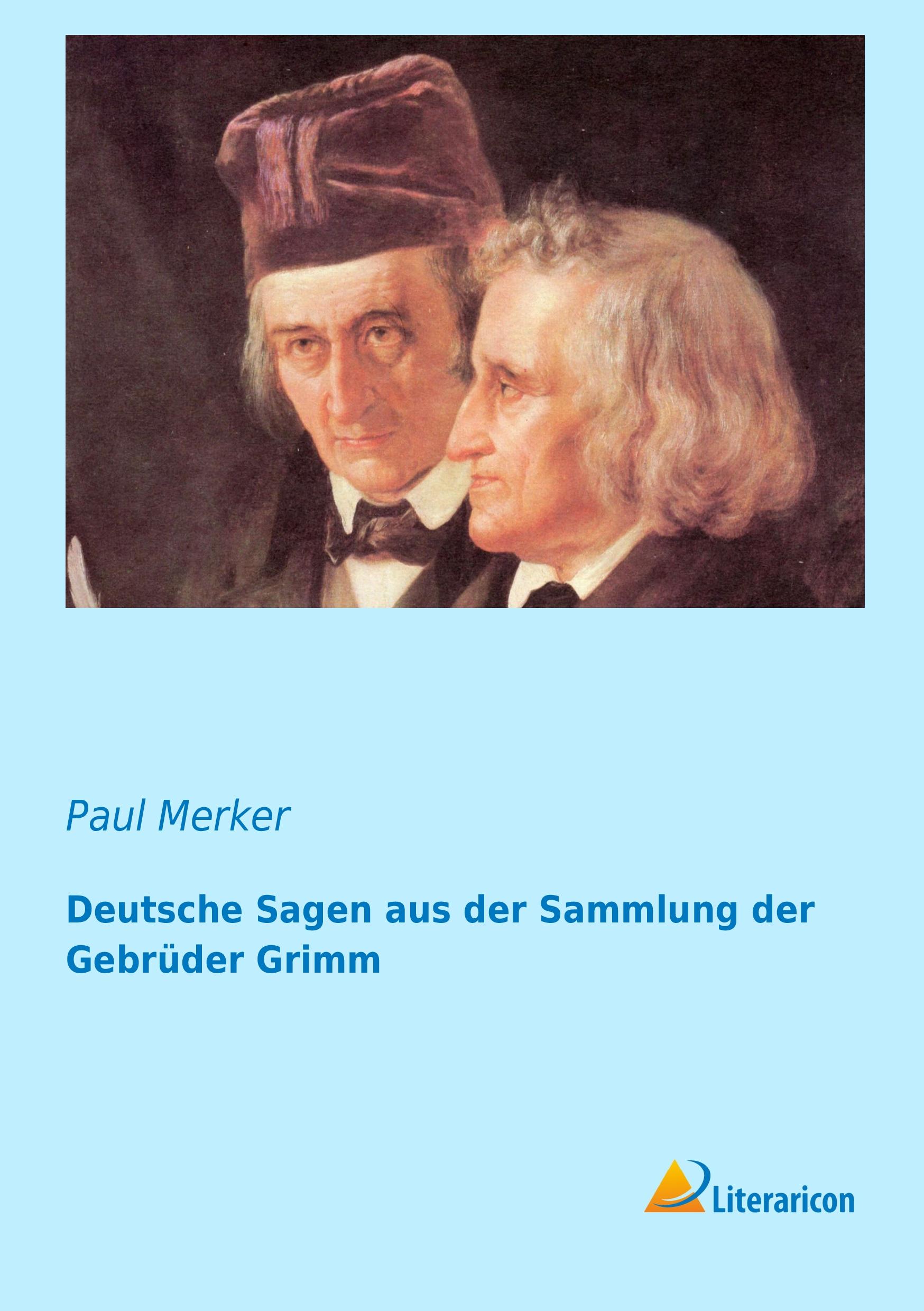 Vorderes Coverbild Deutsche Sagen aus der Sammlung der Gebrüder Grimm