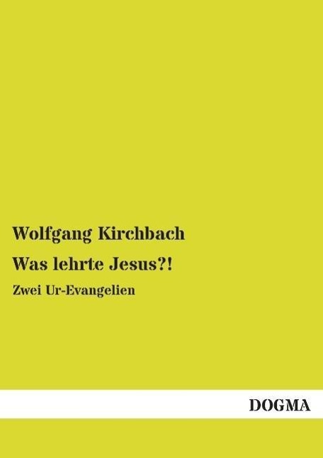 Vorderes Coverbild Was lehrte Jesus?!