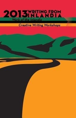 Vorderes Coverbild 2013 Writing from Inlandia