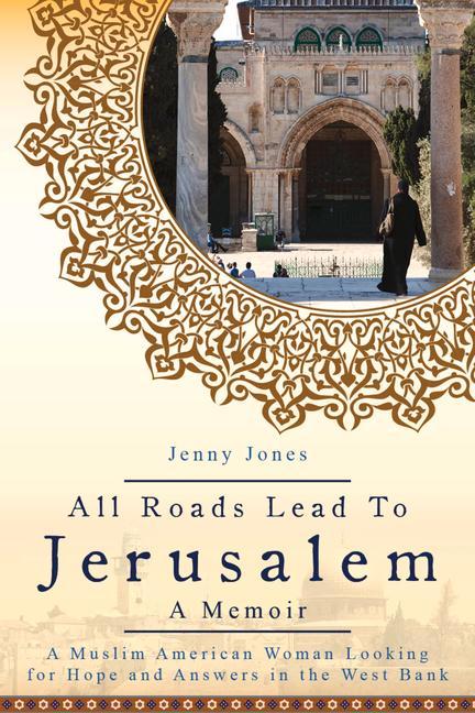 Vorderes Coverbild All Roads Lead to Jerusalem