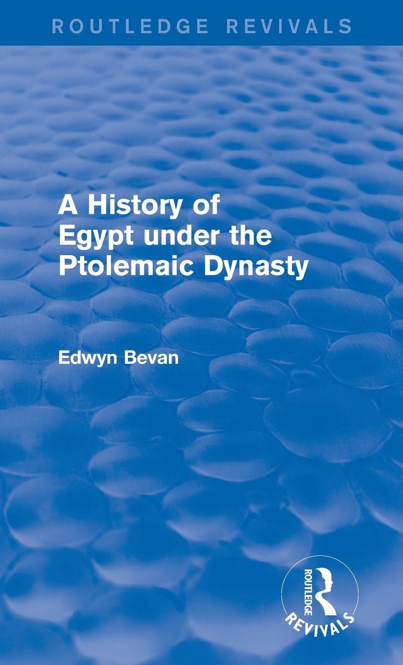 Vorderes Coverbild A History of Egypt under the Ptolemaic Dynasty (Routledge Revivals)