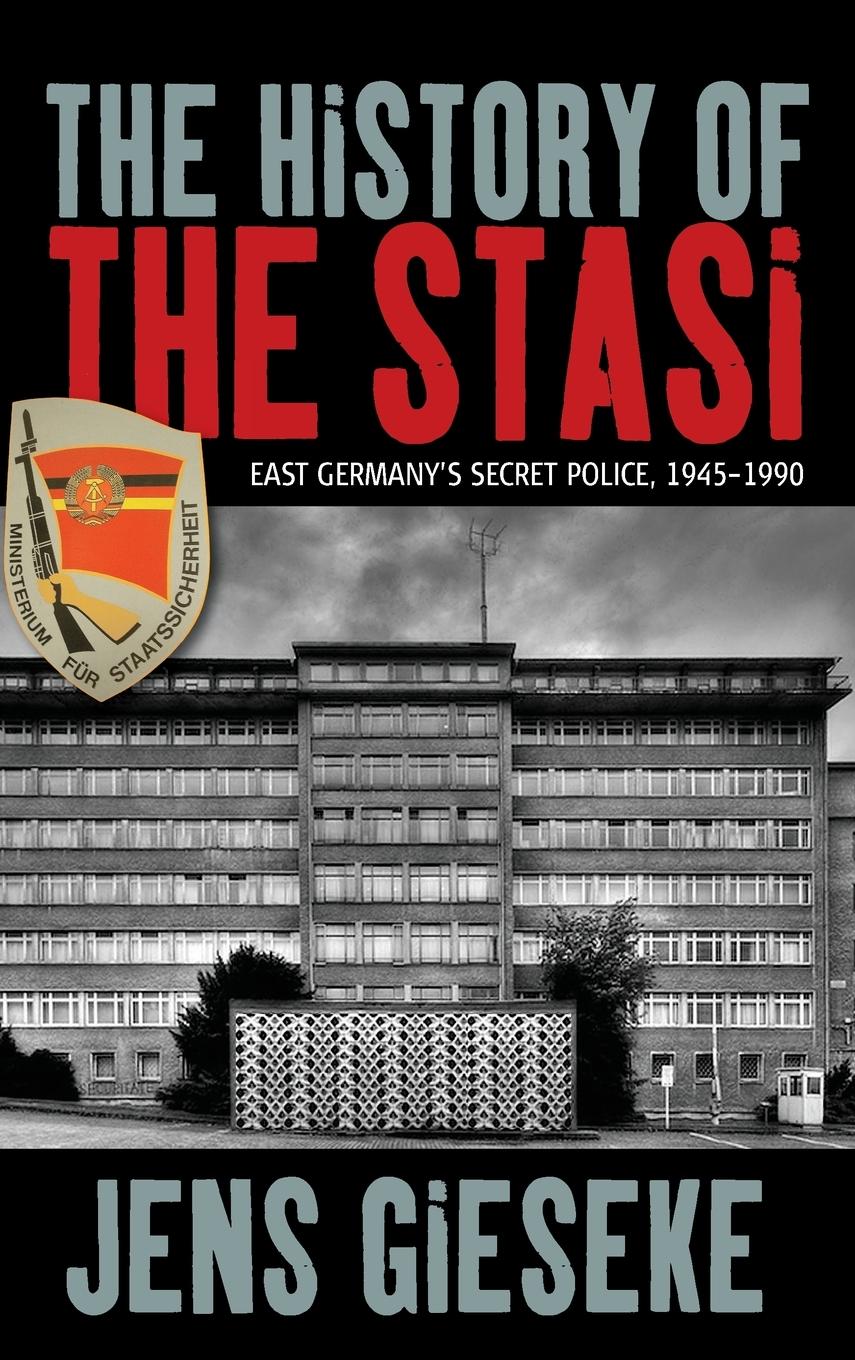 Vorderes Coverbild The History of the Stasi