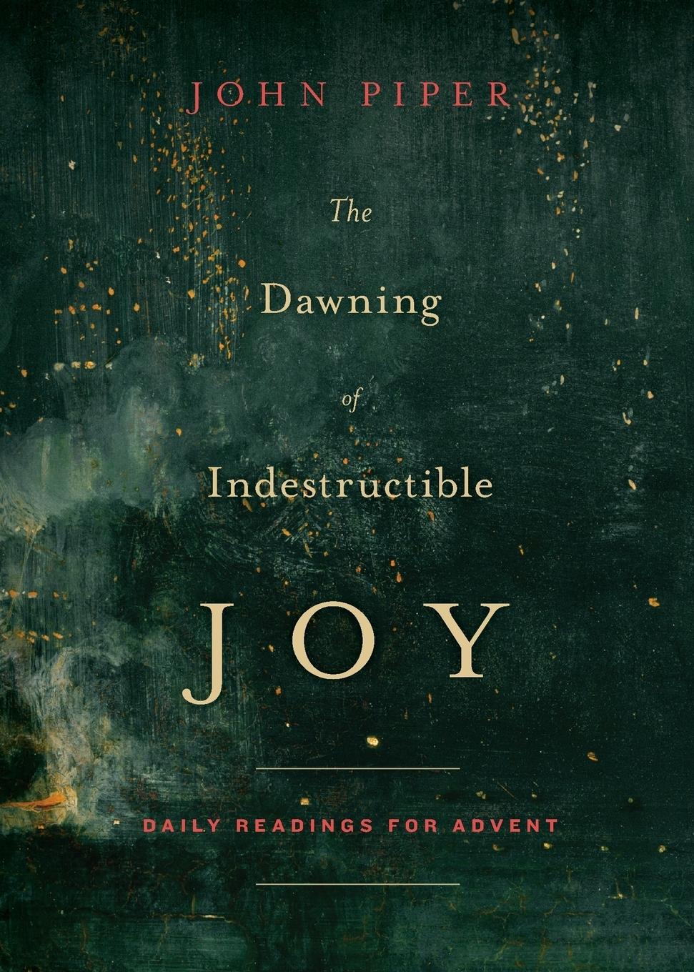 Vorderes Coverbild The Dawning of Indestructible Joy