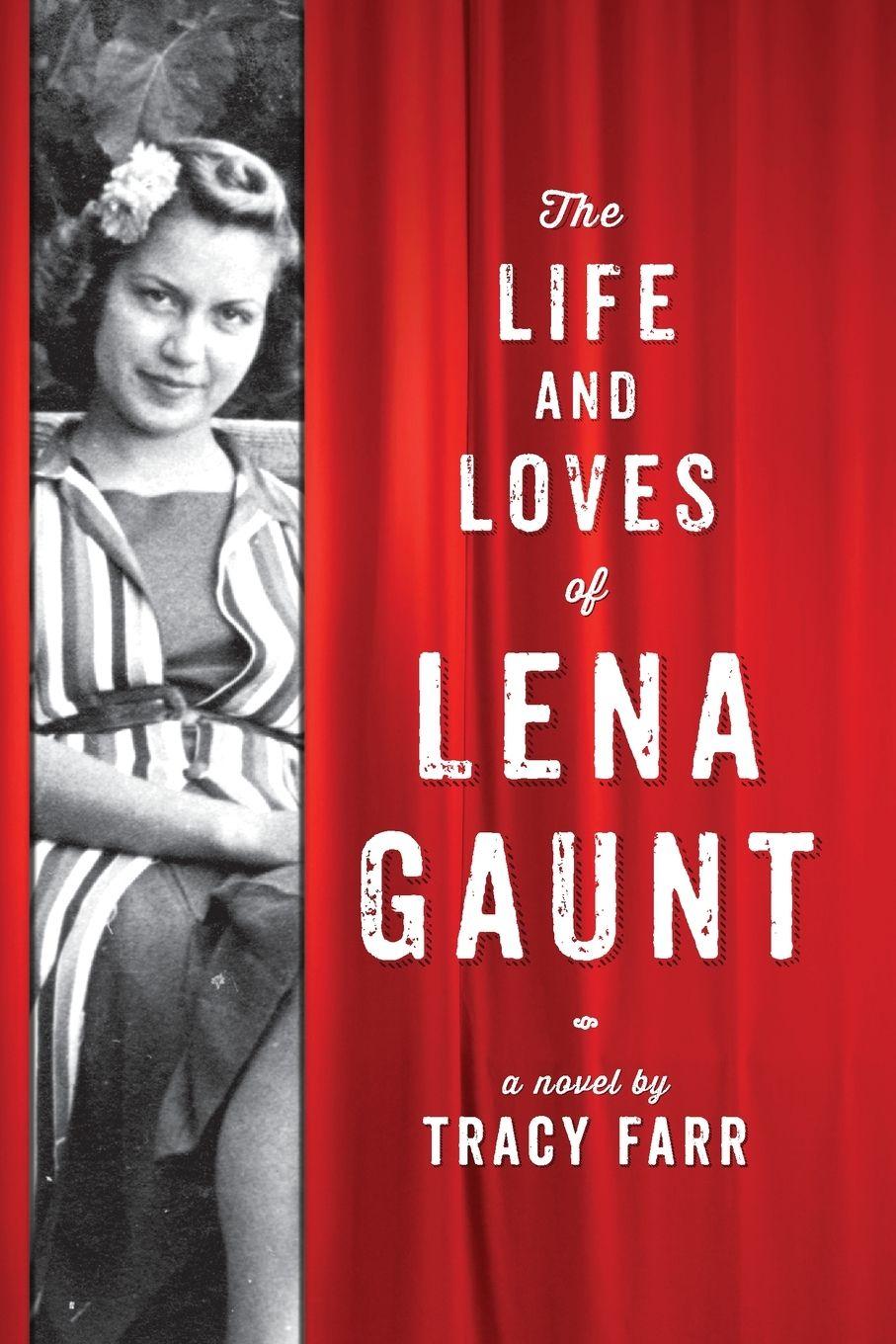 Vorderes Coverbild Life and Loves of Lena Gaunt