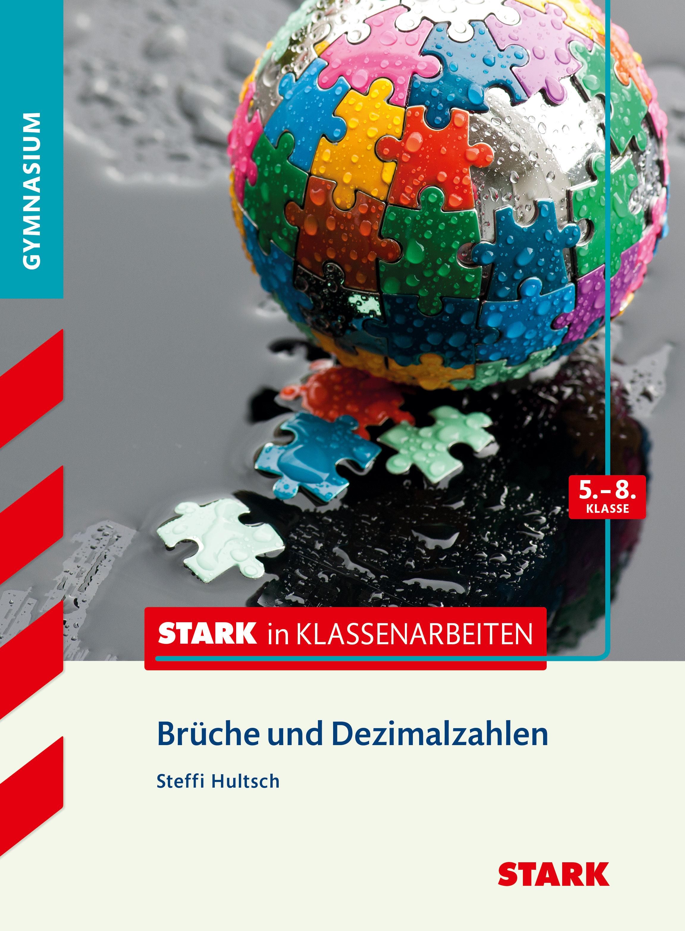 Vorderes Coverbild Stark in Klassenarbeiten - Mathematik Brüche und Dezimalzahlen 5.-8. Klasse Gymnasium