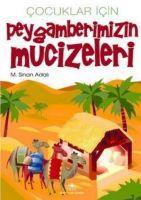 Vorderes Coverbild Cocuklar Icin Peygamberimizin Mucizeleri