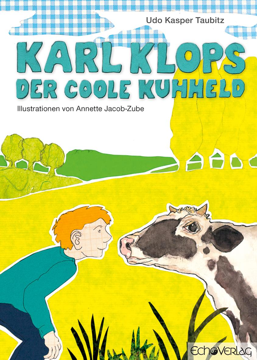Vorderes Coverbild Karl Klops, der coole Kuhheld