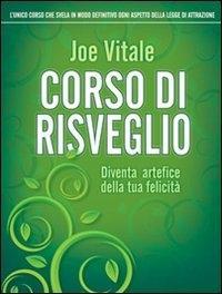 Vorderes Coverbild Corso di risveglio. Diventa artefice della tua felicità