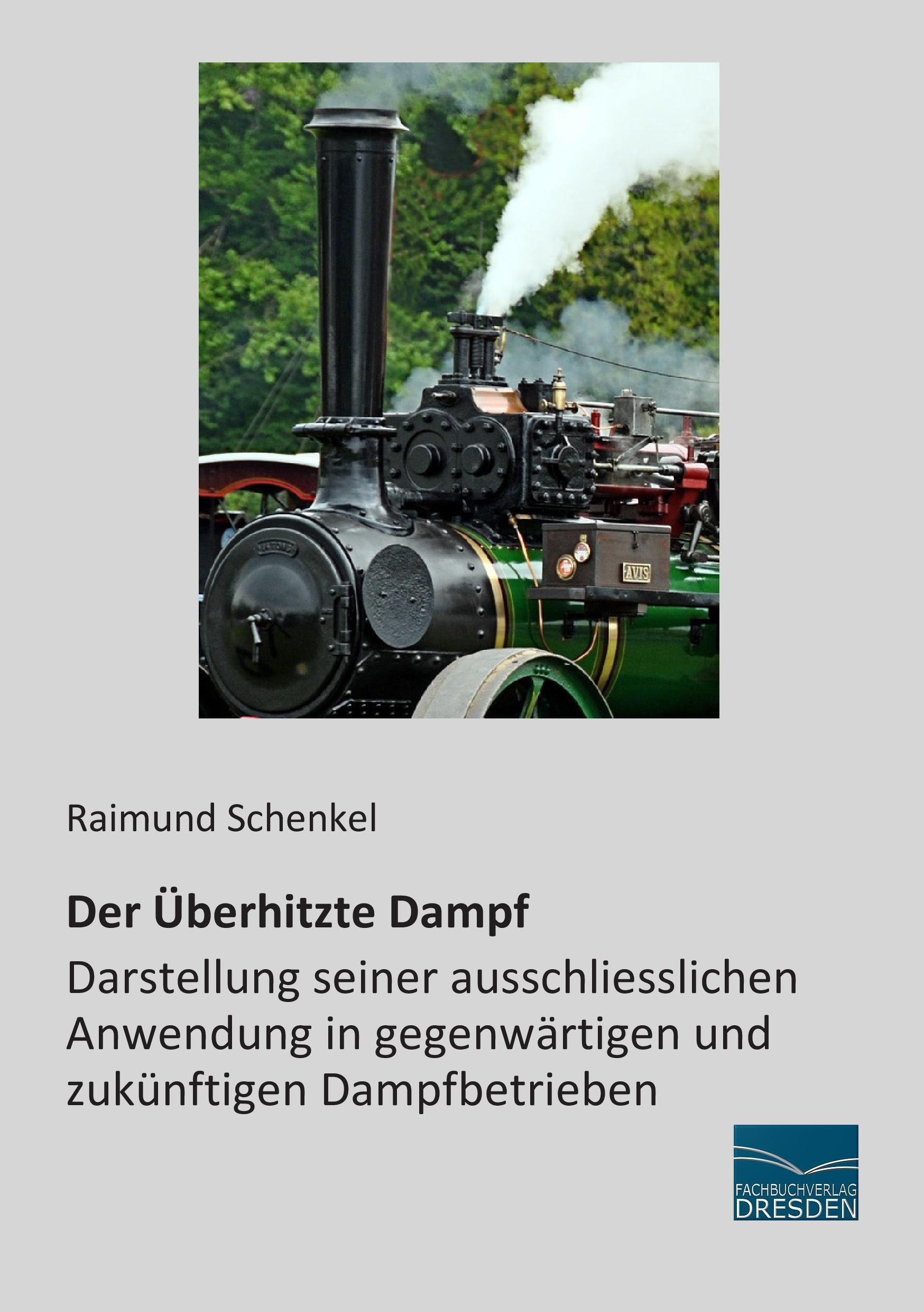 Vorderes Coverbild Der Überhitzte Dampf