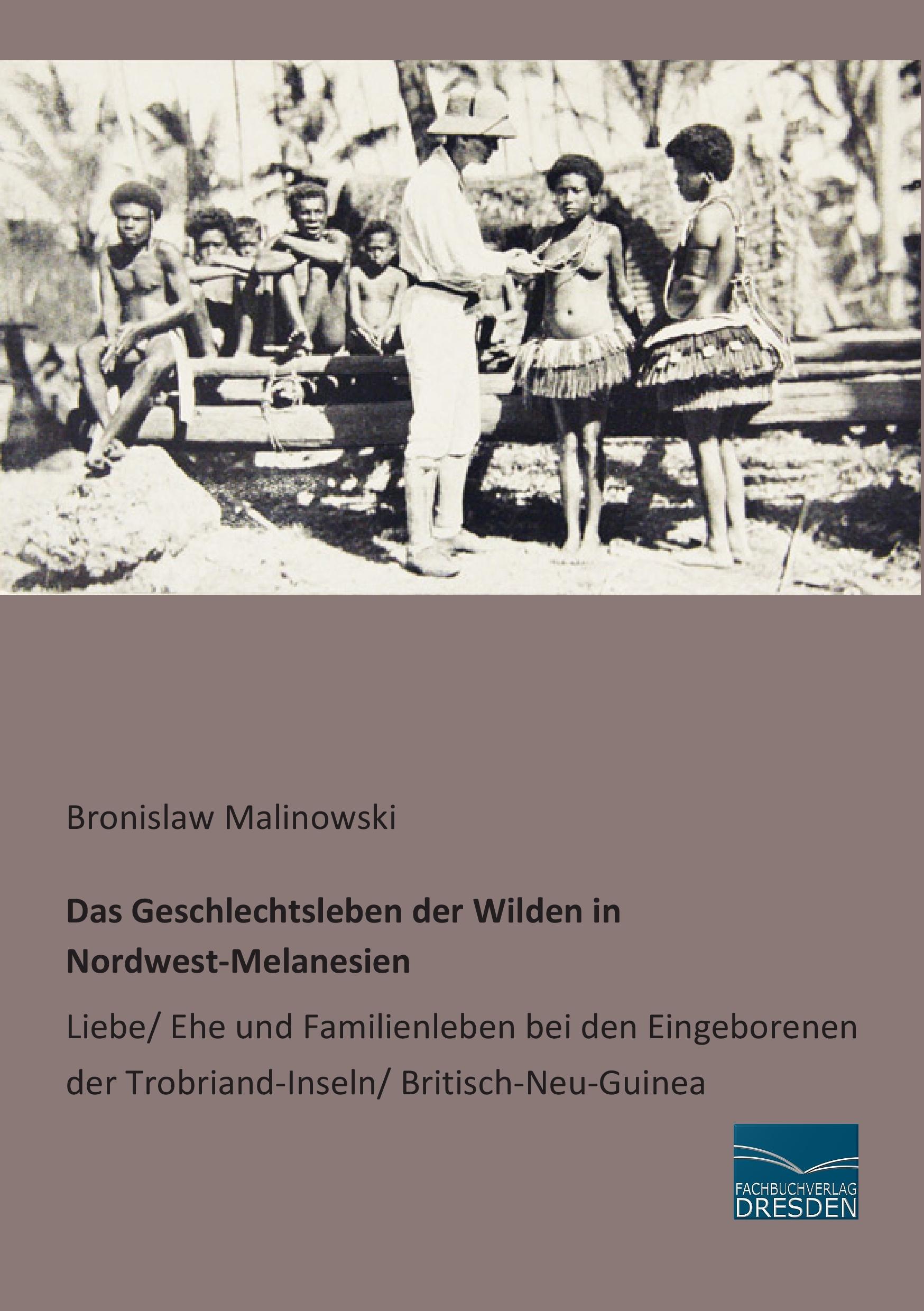 Vorderes Coverbild Das Geschlechtsleben der Wilden in Nordwest-Melanesien