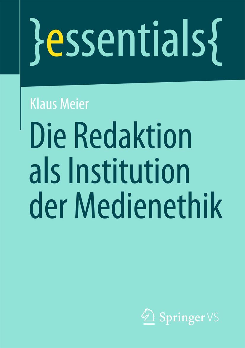 Vorderes Coverbild Die Redaktion als Institution der Medienethik