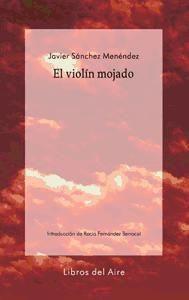 Vorderes Coverbild El violín mojado