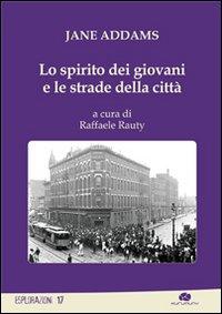Vorderes Coverbild Lo spirito dei giovani e le strade della città