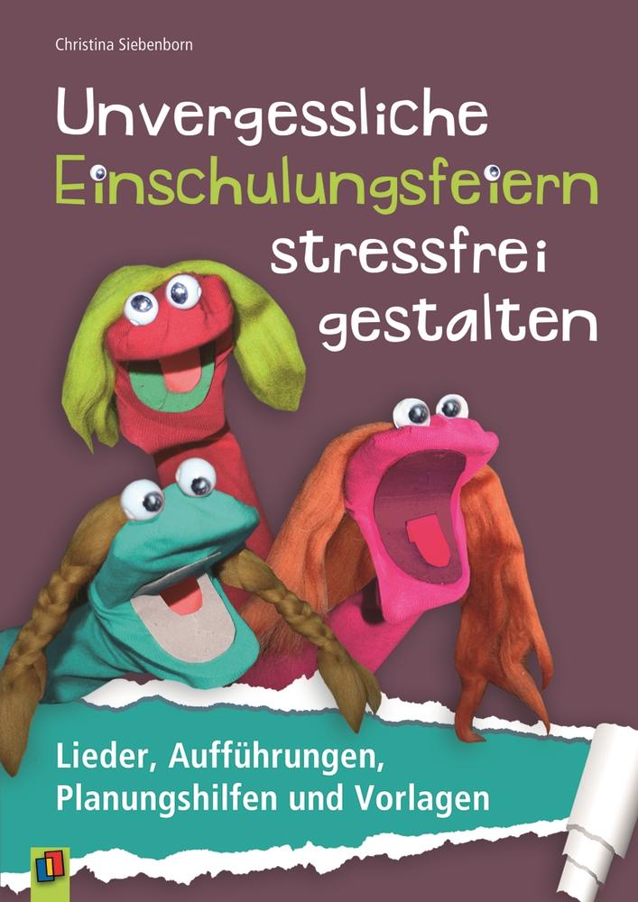 Vorderes Coverbild Unvergessliche Einschulungsfeiern stressfrei gestalten