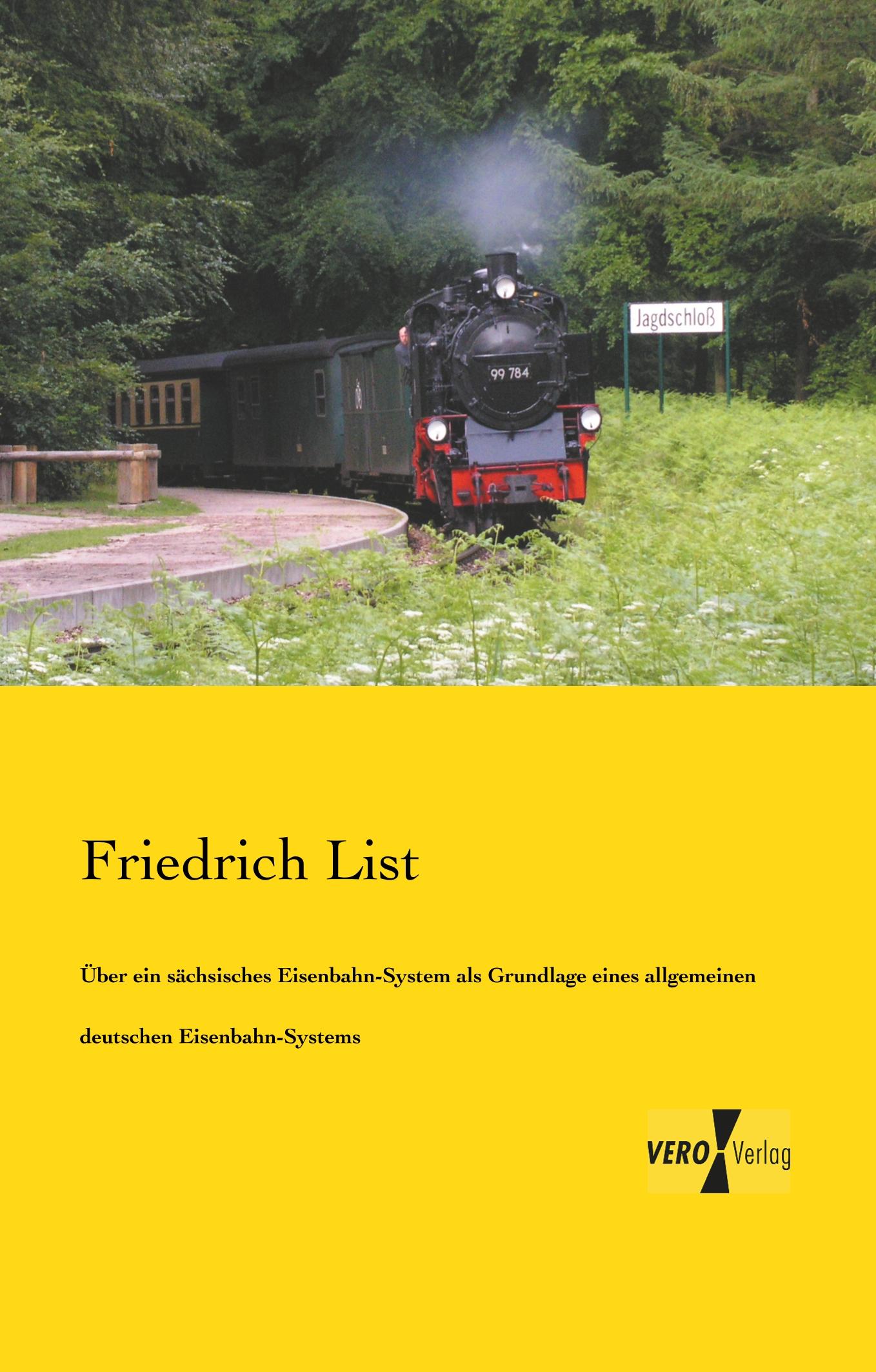 Vorderes Coverbild Über ein sächsisches Eisenbahn-System als Grundlage eines allgemeinen deutschen Eisenbahn-Systems