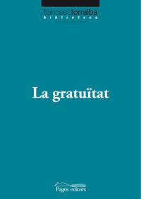 Vorderes Coverbild La gratuïtat