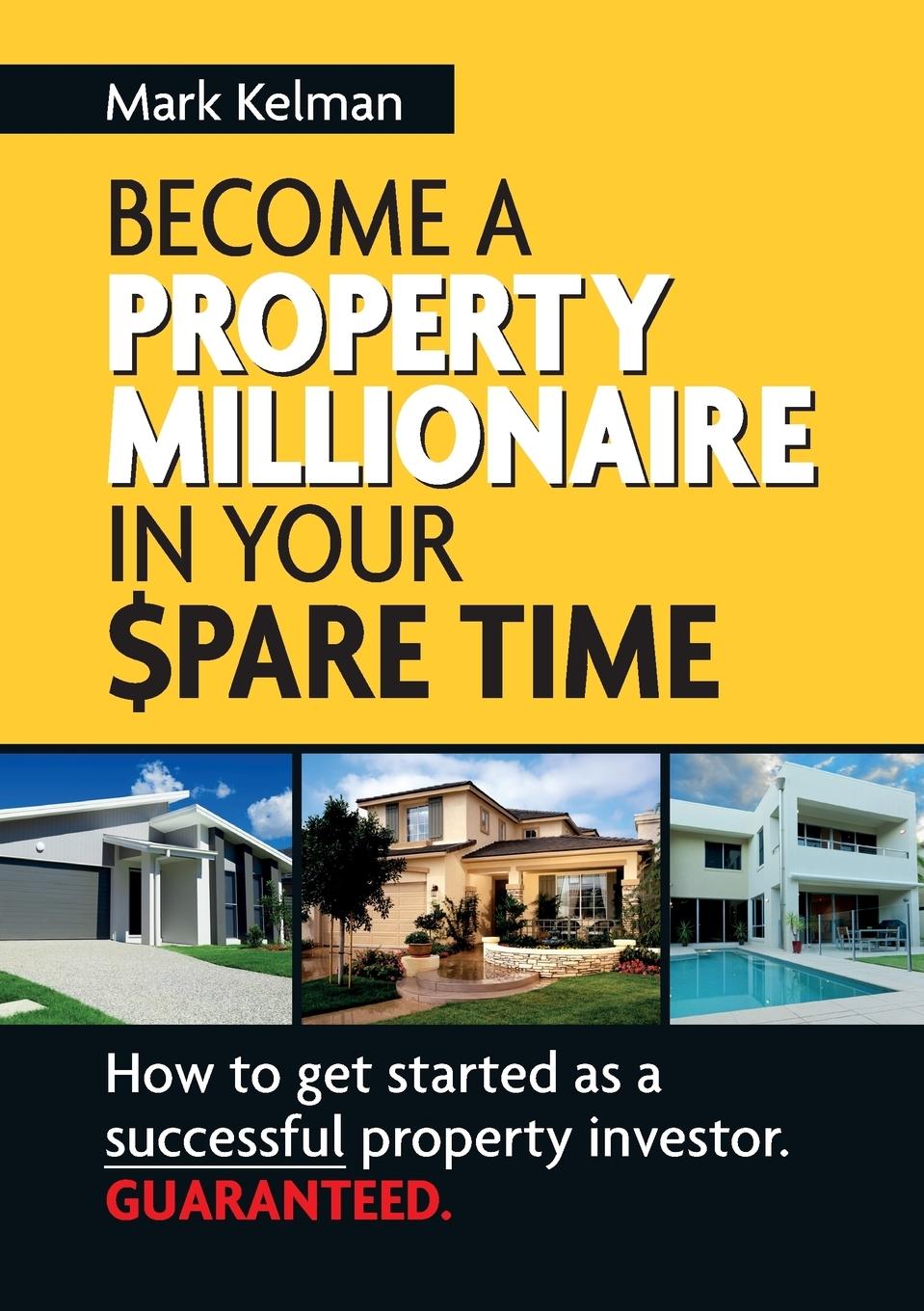 Vorderes Coverbild Become a Property Millionaire in Your Spare Time