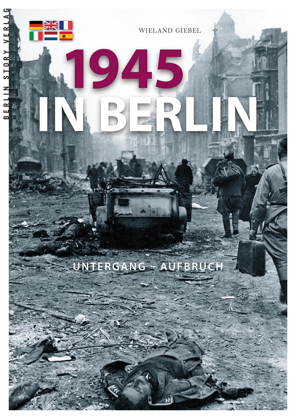 Vorderes Coverbild 1945 in Berlin