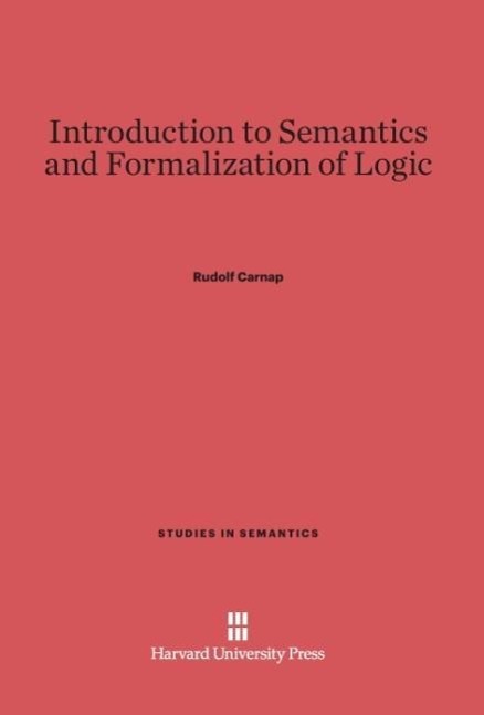 Vorderes Coverbild Introduction to Semantics and Formalization of Logic