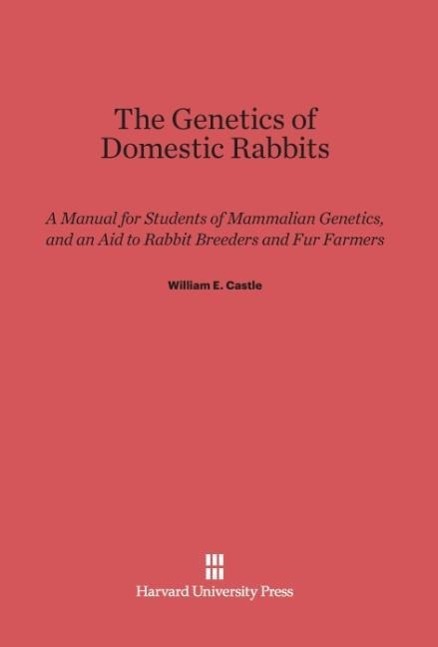 Vorderes Coverbild The Genetics of Domestic Rabbits