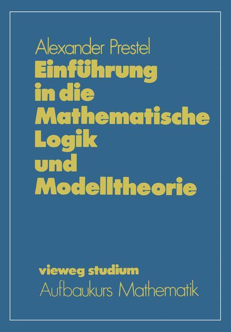 Vorderes Coverbild Einführung in die Mathematische Logik und Modelltheorie