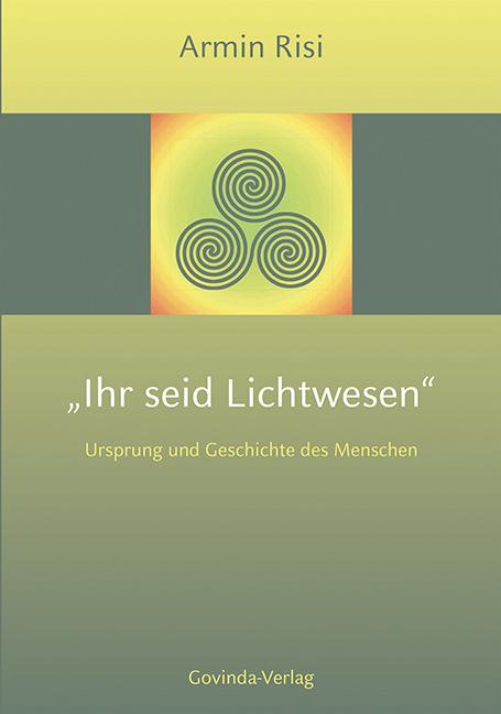 Vorderes Coverbild Ihr seid Lichtwesen