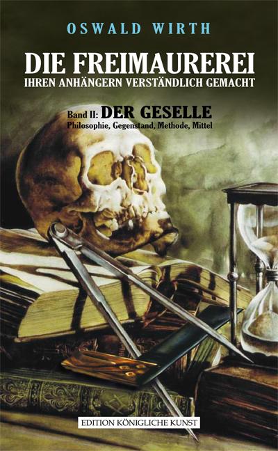 Vorderes Coverbild Freimaurerei ihren Anhängern verständlich gemacht 2: Der Geselle