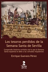 Vorderes Coverbild Los tesoros perdidos de la Semana Santa de Sevilla