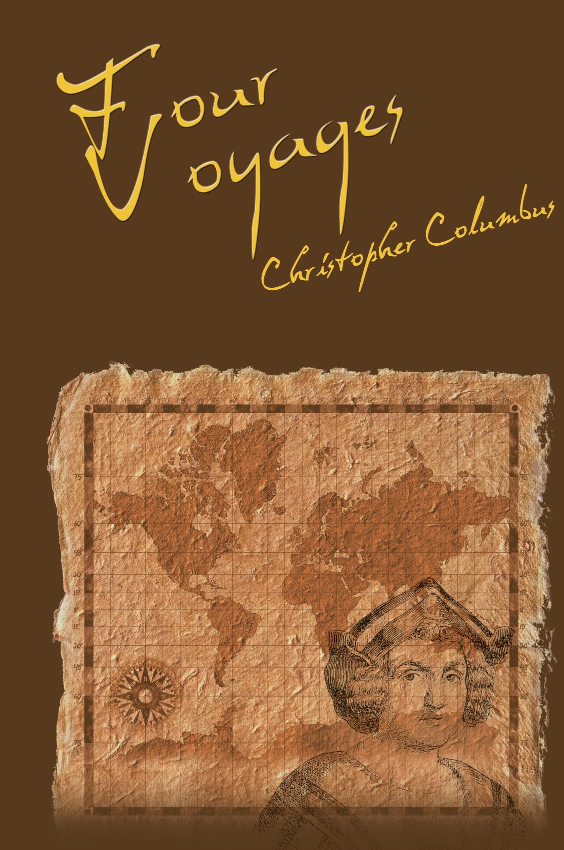 Vorderes Coverbild The Four Voyages of Christopher Columbus