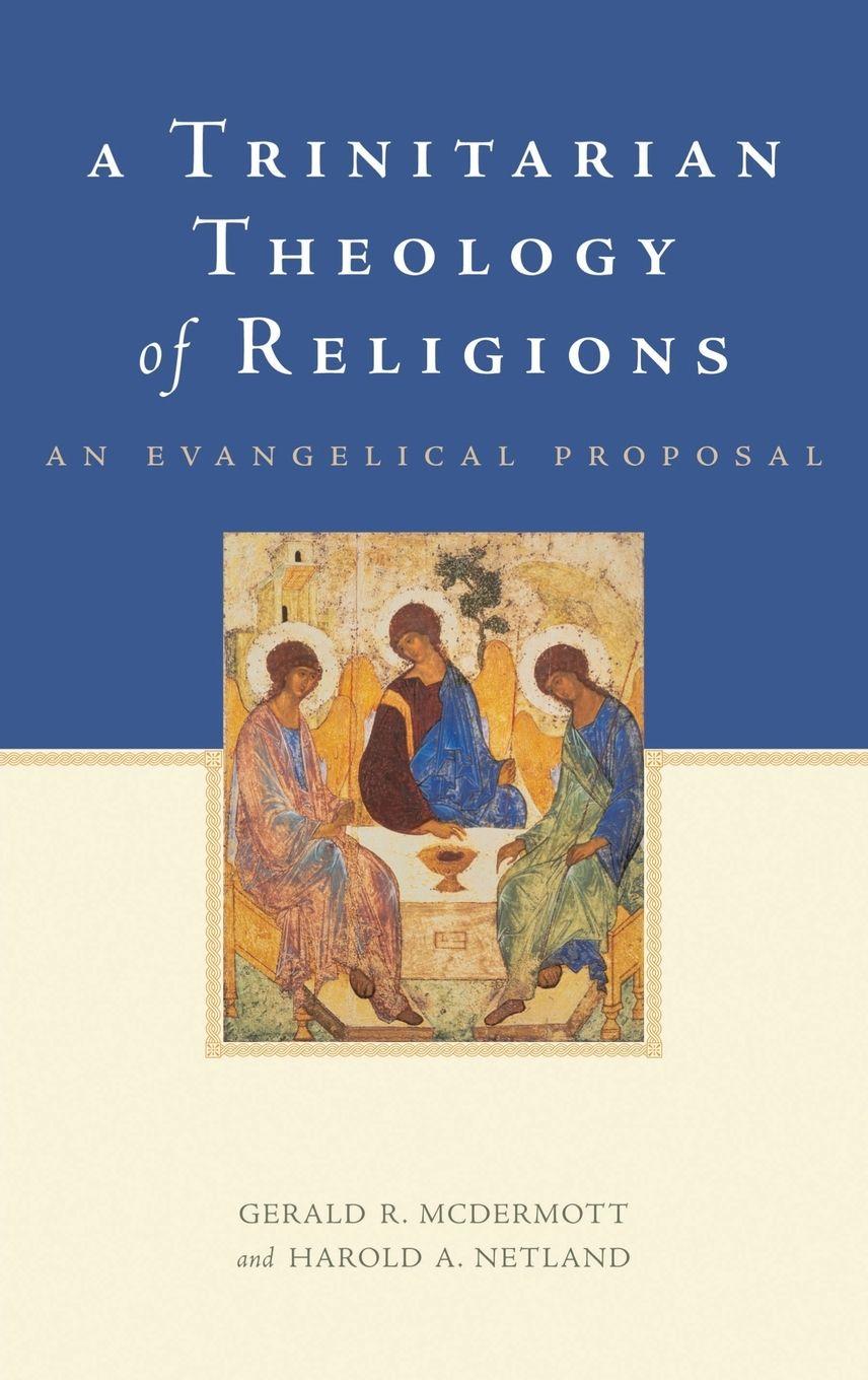 Vorderes Coverbild A Trinitarian Theology of Religions