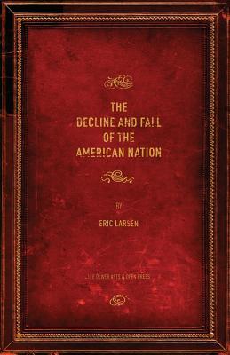 Vorderes Coverbild The Decline and Fall of the American Nation