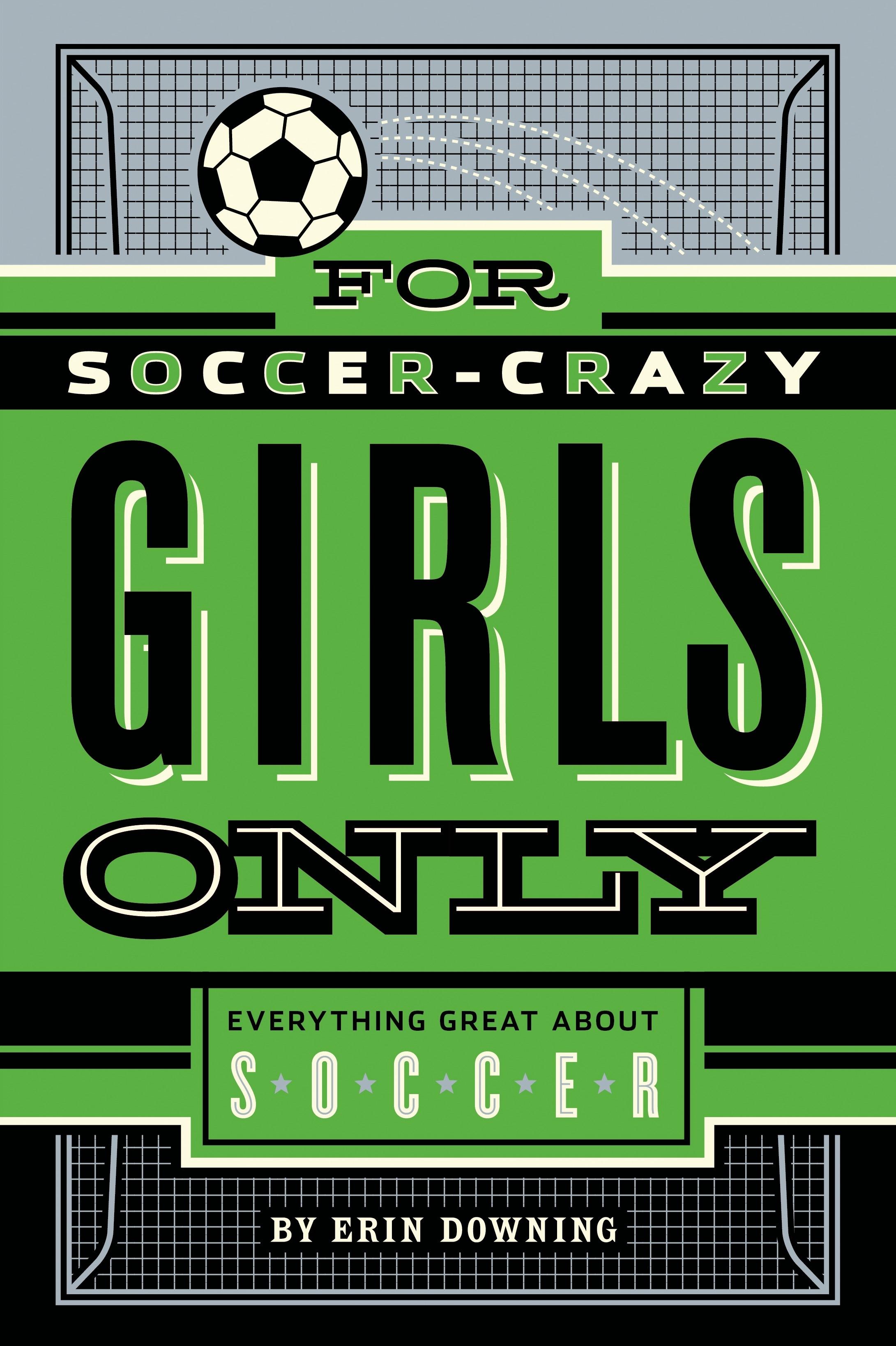 Vorderes Coverbild For Soccer-Crazy Girls Only