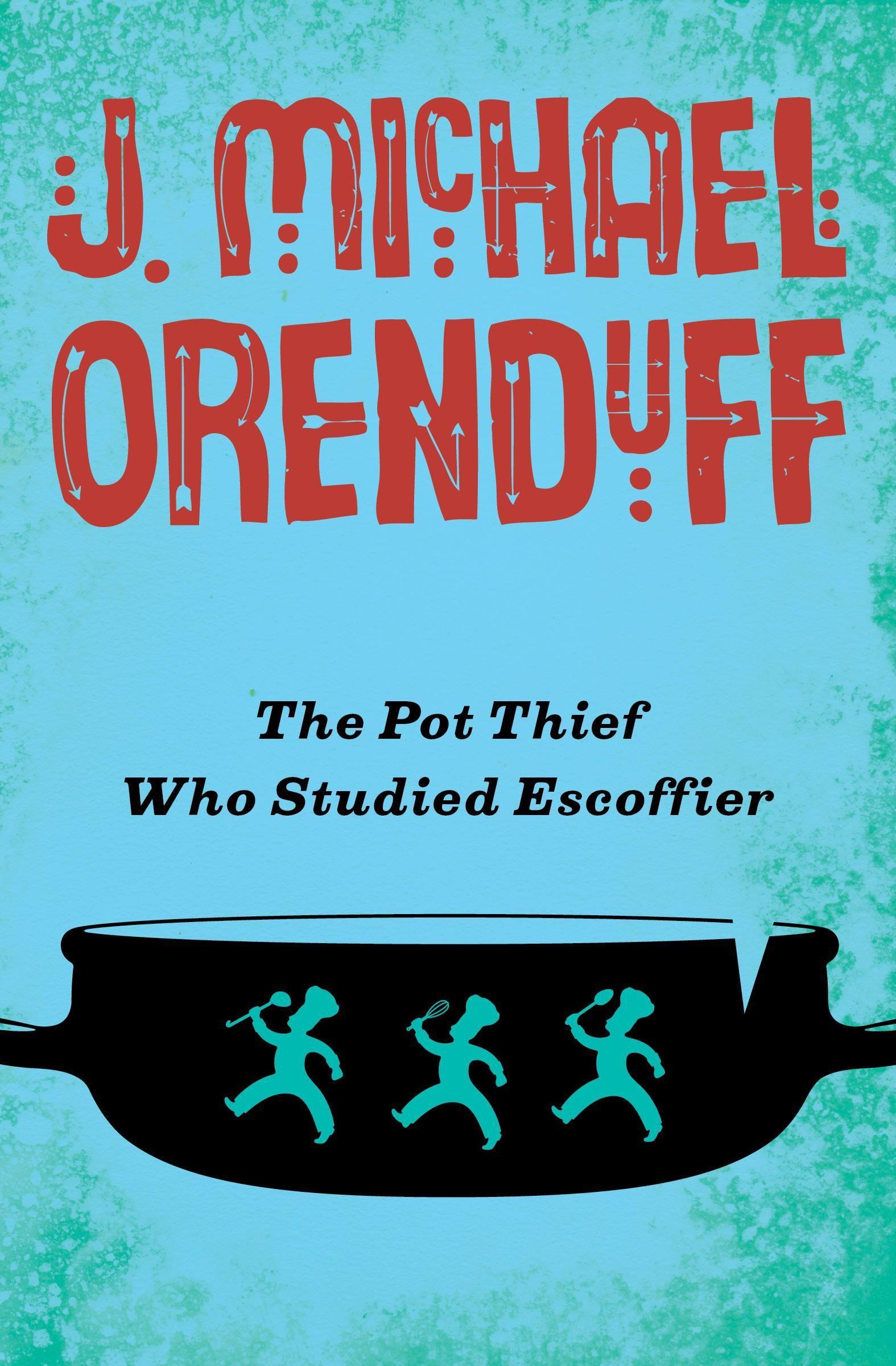 Vorderes Coverbild The Pot Thief Who Studied Escoffier