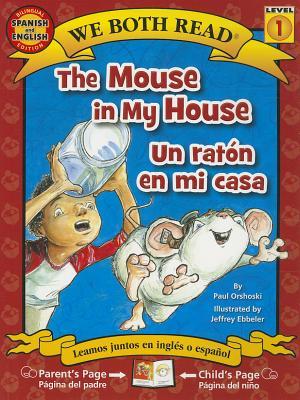 Vorderes Coverbild The Mouse in My House/Un Raton En Mi Casa