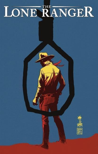 Vorderes Coverbild The Lone Ranger Volume 7: Back East