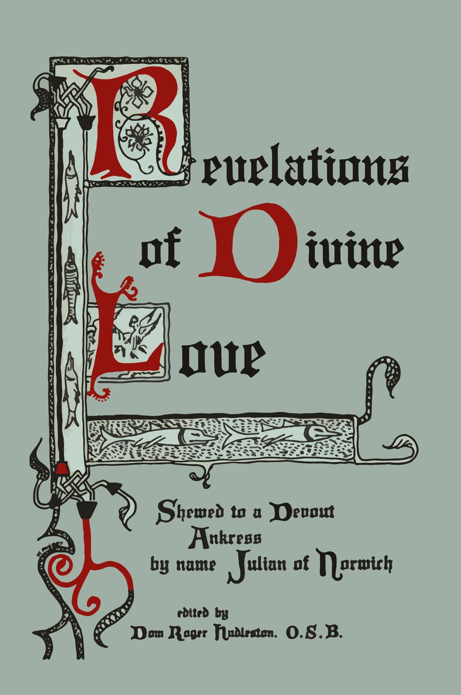 Vorderes Coverbild Revelations of Divine Love Shewed to a Devout Ankress by Name Julian of Norwich