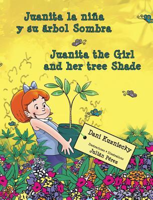 Vorderes Coverbild Juanita la niña y su árbol Sombra * Juanita the Girl and her tree Shade