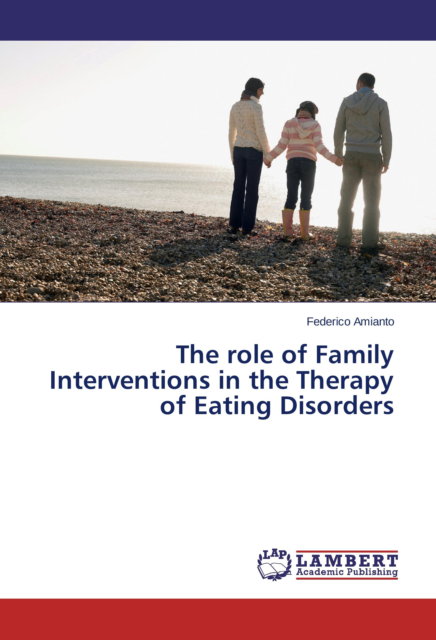 Vorderes Coverbild The role of Family Interventions in the Therapy of Eating Disorders