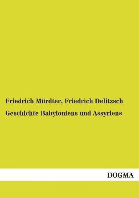 Vorderes Coverbild Geschichte Babyloniens und Assyriens