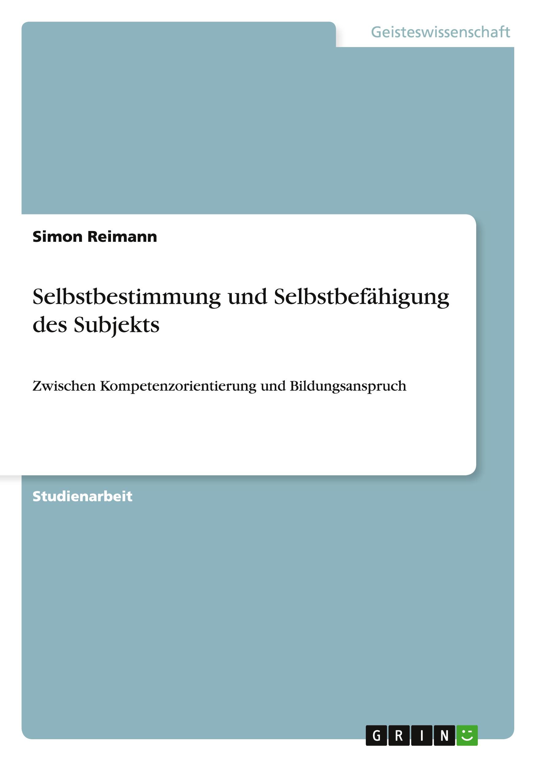 Vorderes Coverbild Selbstbestimmung und Selbstbefähigung des Subjekts