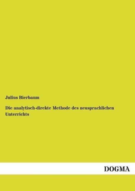 Vorderes Coverbild Die analytisch-direkte Methode des neusprachlichen Unterrichts