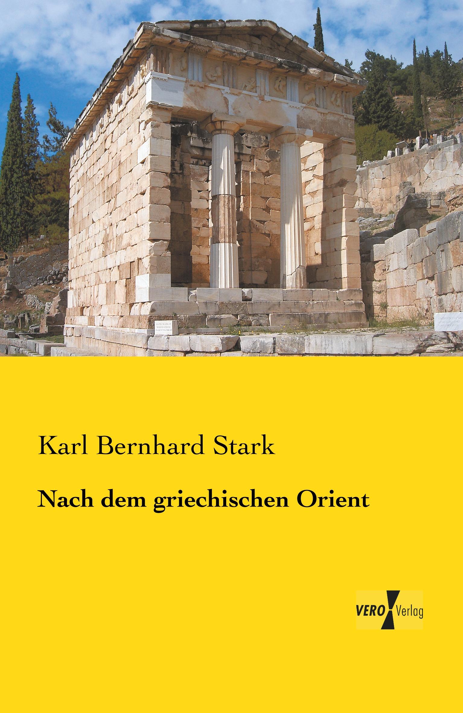 Vorderes Coverbild Nach dem griechischen Orient