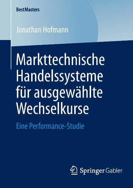 Vorderes Coverbild Markttechnische Handelssysteme für ausgewählte Wechselkurse