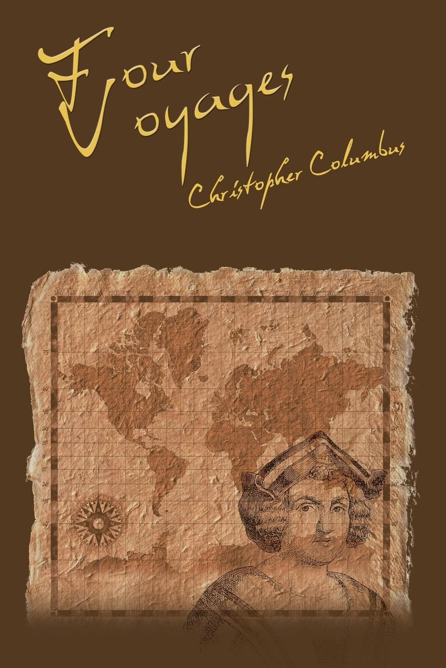 Vorderes Coverbild The Four Voyages of Christopher Columbus