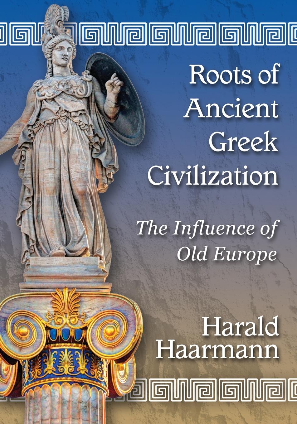 Vorderes Coverbild Roots of Ancient Greek Civilization
