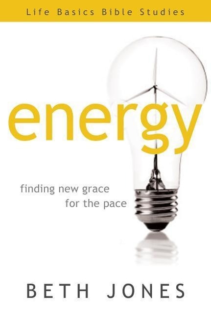 Vorderes Coverbild Energy: Finding New Grace for the Pace